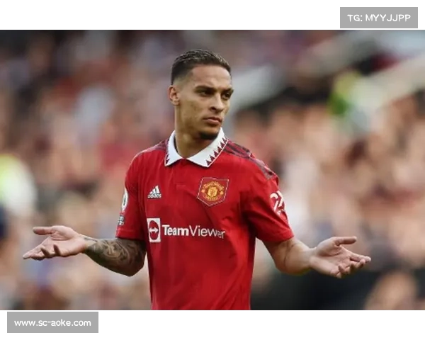 曼联官宣签下安东尼！足坛新星闪耀英超